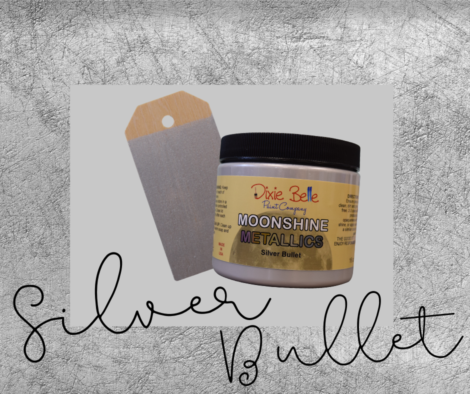 METALLIC Paints by Dixie Belle Paint ∙ Metallic Paint ∙ Moonshine Metallic Paints